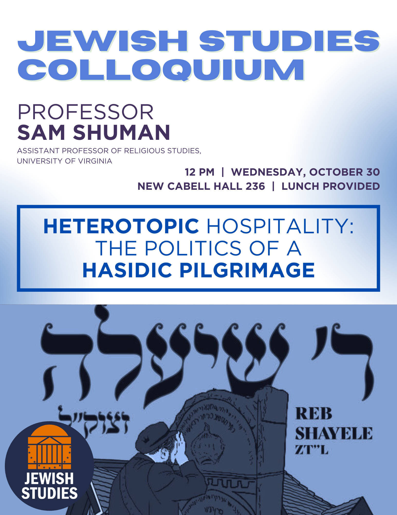 "Heterotopic Hospitality: The Politics of a Hasidic Pilgrimage"